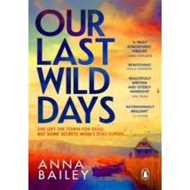 Our Last Wild Days