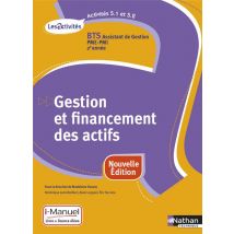 Gestion Et Financement Des Actifs - Bts - Assistant De Gestion - Pme-pmi - 2ème Année - Livre De L'Élève + Licence (édition 2016)