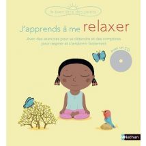 J'Apprends À Me Relaxer (livre + Cd)
