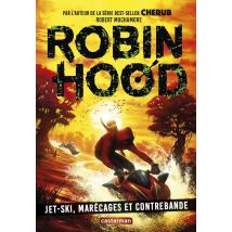 Robin Hood Tome 3 : Jet-ski, Marécage Et Contrebande