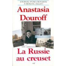 La Russie Au Creuset