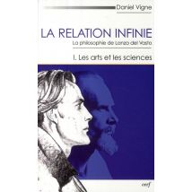 La Relation Infinie Tome 1 - Le Arts Et Les Sciences