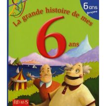 La Grande Histoire De Mes 6 Ans - Garçon
