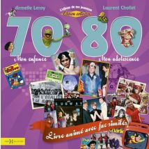 L'Album De Ma Jeunesse - 70-80 - Mon Enfance, Mon Adolescence
