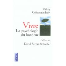 Vivre - La Psychologie Du Bonheur