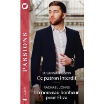 Ce Patron Interdit - Un Nouveau Bonheur Pour Eliza