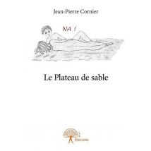 Le Plateau De Sable