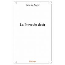 La Porte Du Désir