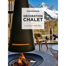 Décoration Chalet - Le Style Savoie Mont-blanc