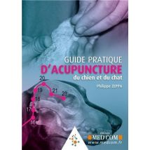 Guide Pratique D'Acupunture Du Chien Et Du Chat
