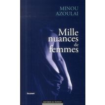 Mille Nuances De Femmes