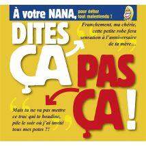 Dites Ça, Pas Ça - À Votre Nana