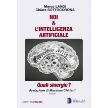Noi & L'Intelligenza Artificiale, Quali Sinergie ?
