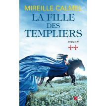La Fille Des Templiers Tome 2