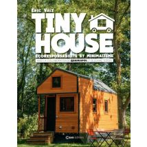 Tiny House : Ecoresponsabilité Et Minimalisme
