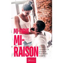 Mi-figue Mi-raison - Quand La Raison Est Plus Forte
