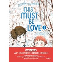 This Must Be Love Tome 1
