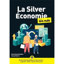 La Silver Économie Pour Les Nuls