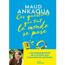 Ces Questions Que Tout Le Monde Se Pose