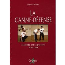 La Canne-défense - Méthode Anti-agression Pour Tous