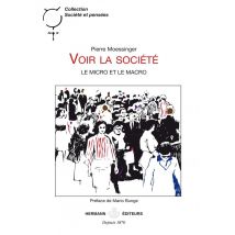 Voir La Société : Le Micro Et Le Macro