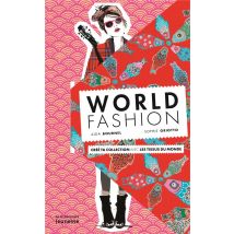 World Fashion - Crée Ta Collection Avec Les Tissus Du Monde