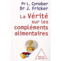 La Vérité Sur Les Compléments Alimentaires