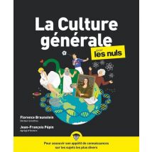La Culture Générale Pour Les Nuls (3e Édition)