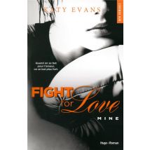 Fight For Love Tome 2 : Mine