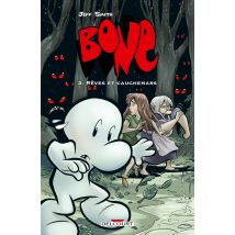 Bone Tome 3 : Rêves Et Cauchemars