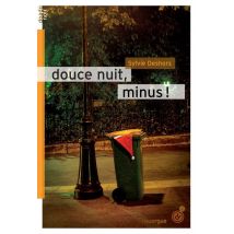 Douce Nuit, Minus !