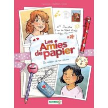 Les Amies De Papier Tome 1 : Le Cadeau De Nos 11 Ans
