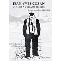 Jean-yves Cozan - L'Homme À L'Écharpe Blanche