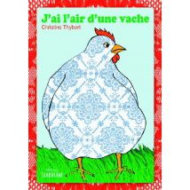 J'Ai L'Air D'Une Vache