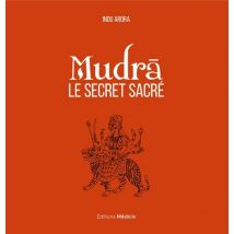 Mudrâ, Le Secret Sacré
