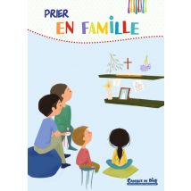 Cadeaux De Dieu : Prier En Famille