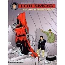 Lou Smog Tome 7 : Cascade D'Embrouilles