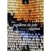 Atlas Des Papillons De Jour & Zygènes : Provence-alpes-côte D'Azur