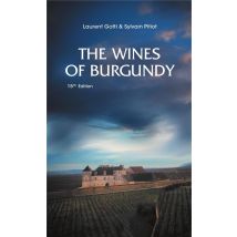 The Wines Of Burgundy (15e Édition)