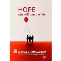 Hope : Who Will Turn The Tide Ars Electronica 2024