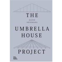 Kazuo Shinohara : The Umbrella House Project