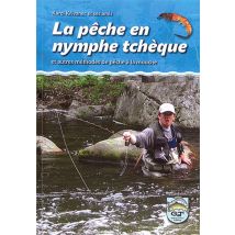 La Pêche En Nymphe Tchèque - Et Autres Méthodes De Pêche À La Mouche