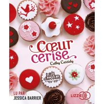 Les Filles Au Chocolat Tome 1 : Coeur Cerise
