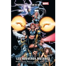 Ultimate X-men T02 : Les Nouveaux Mutants