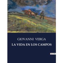 La Vida En Los Campos