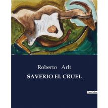 Saverio El Cruel
