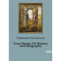 True Stories Of History And Biography