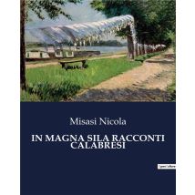 In Magna Sila Racconti Calabresi