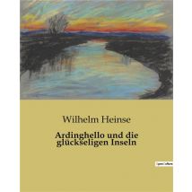 Ardinghello Und Die Glückseligen Inseln