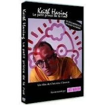 Keith Haring - Le Petit Prince De La Rue